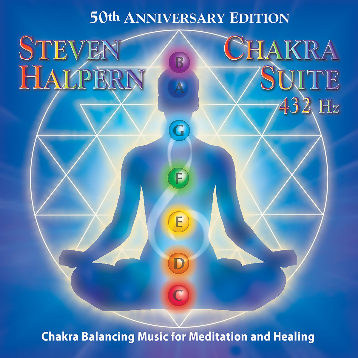 Chakra Suite (432 Hz) — 50th Anniversary Edition cover