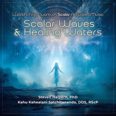 Scaler Waves & Healing Waters
