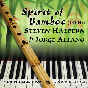 SPIRIT of BAMBOO (432 Hz)