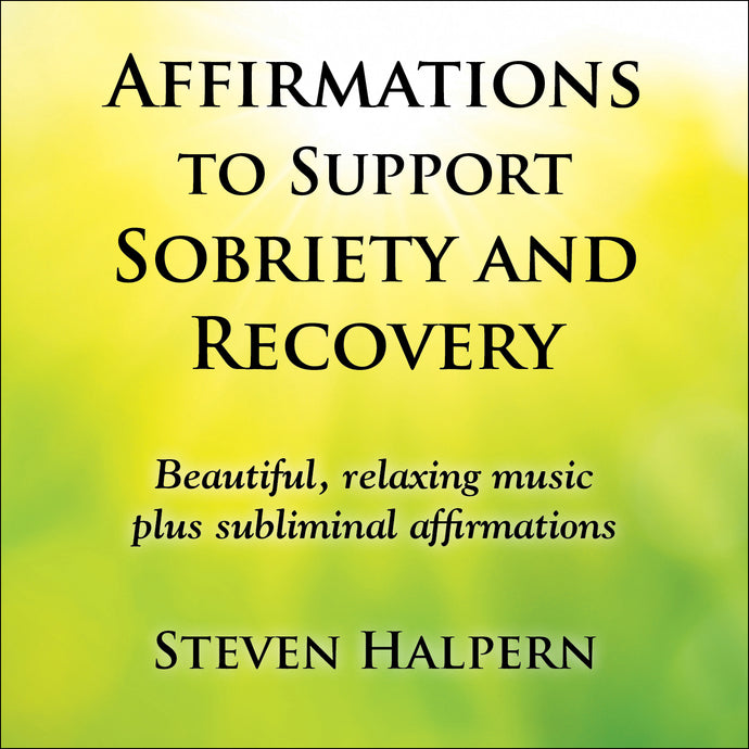 Affirmations To Support Sobriety And Recovery
