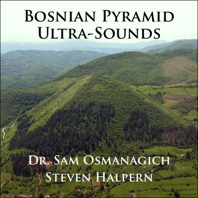 Bosnian Pyramid Ultra-Sounds