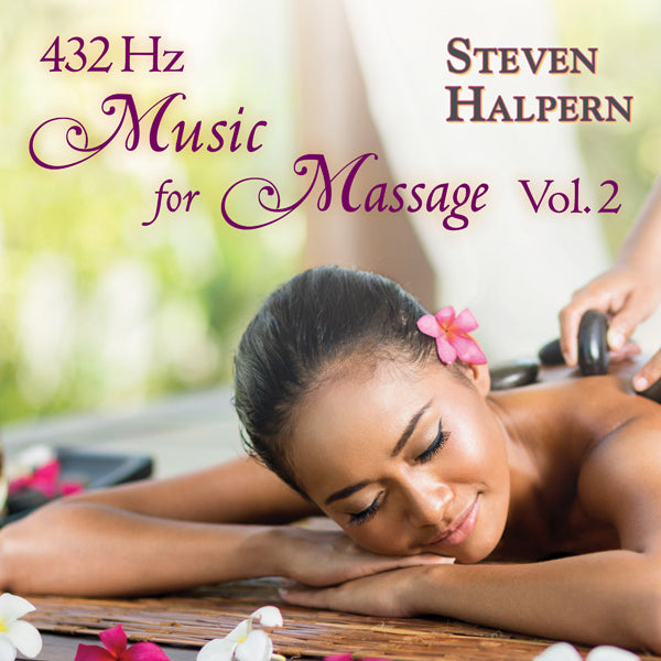 Music for Massage • Vol 2 • (432 Hz)